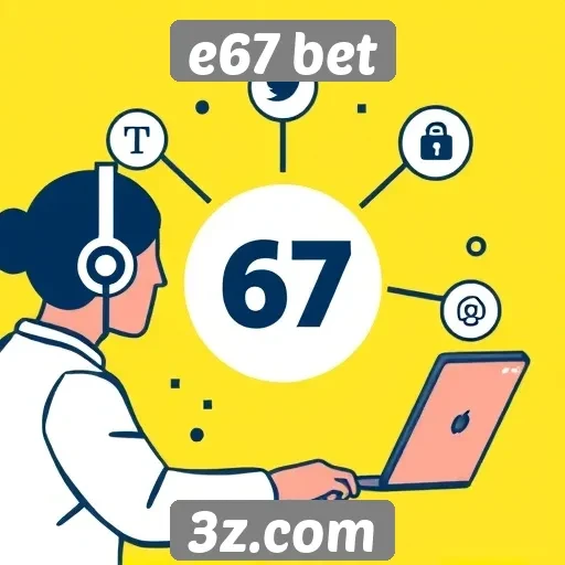 Como funciona o suporte ao cliente no e67 bet