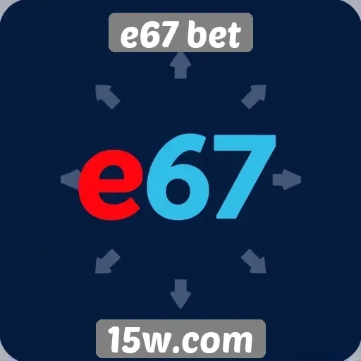 Depósitos e retiradas na plataforma e67 bet