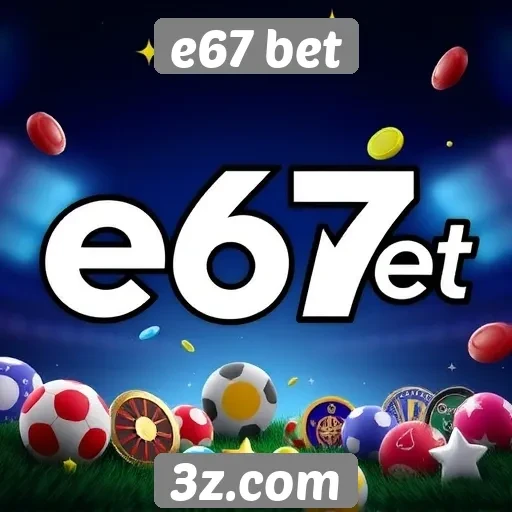 e67 bet oferece uma ampla gama de jogos online